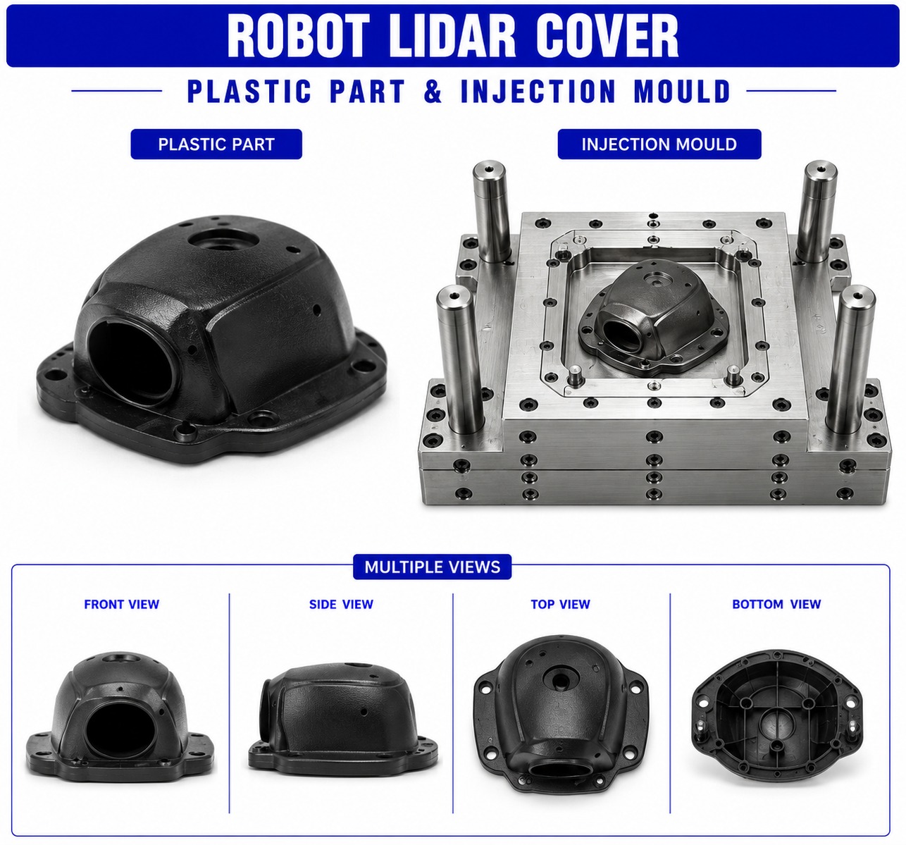 Robot Plastic Lidar Cover Mould and Moulding Services